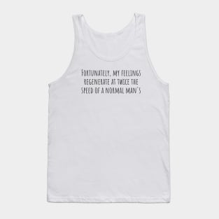 My Feelings Regenerate Tank Top